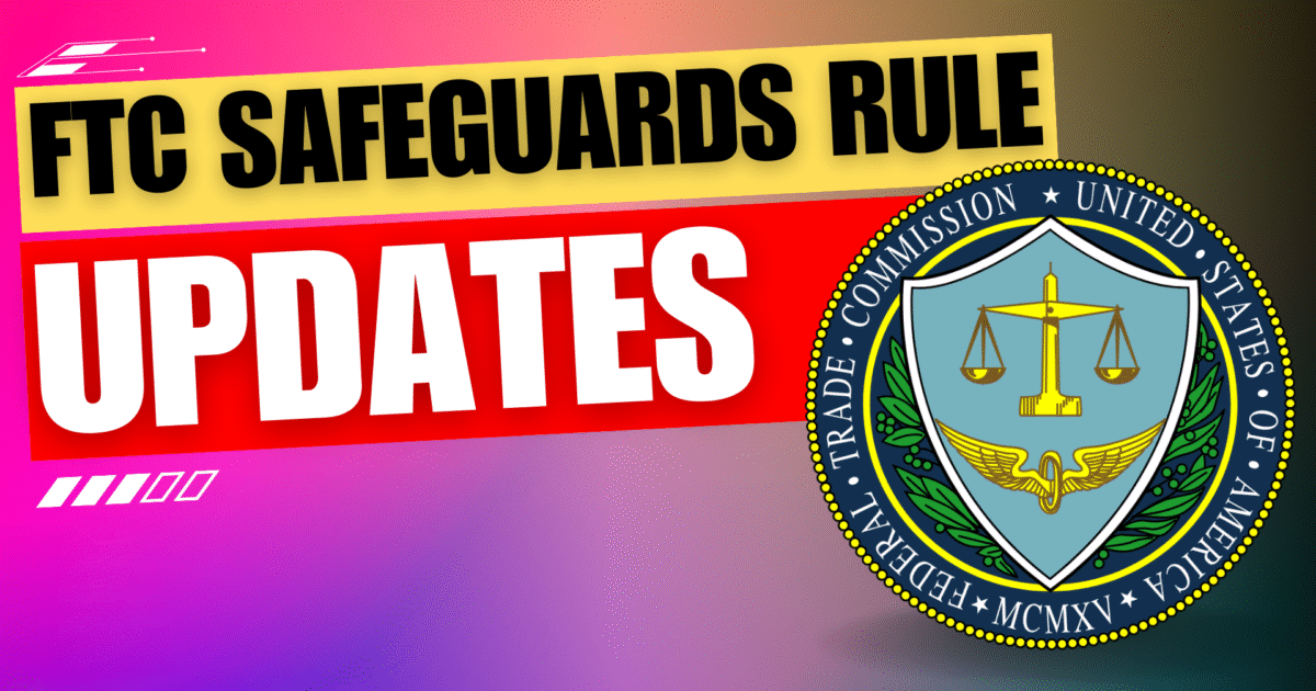FTC Safeguards Rule Amendment
