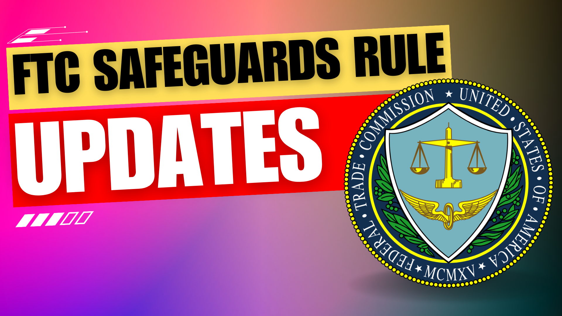 FTC Safeguards Rule Amendment