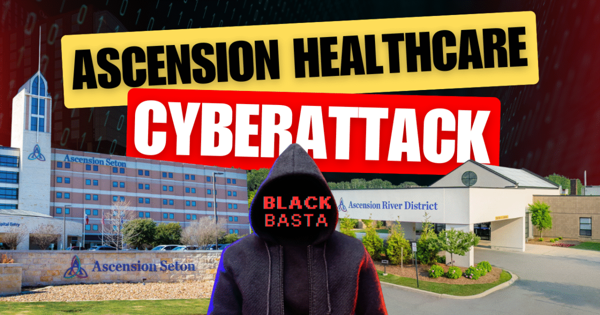 Ascension Healthcare Ransomware Attack