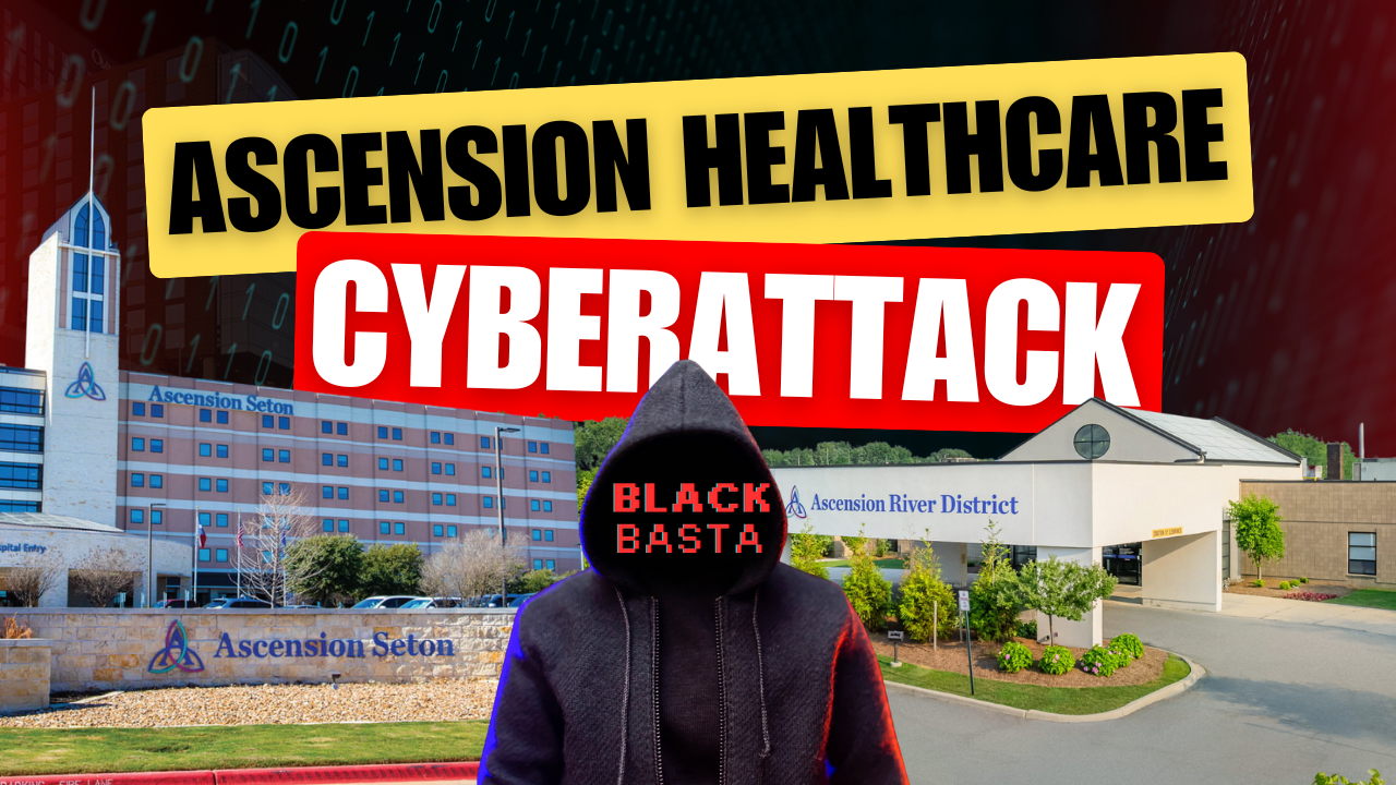 Ascension Healthcare Ransomware Attack