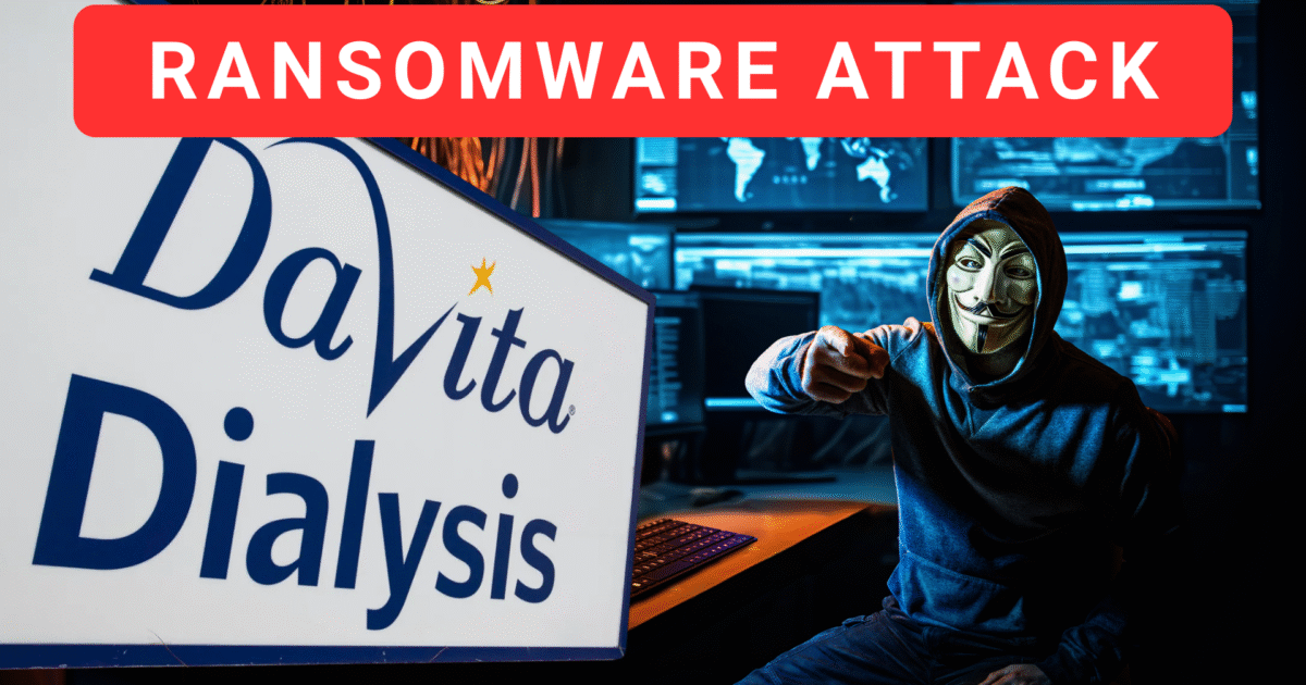 DaVita ransomware attack